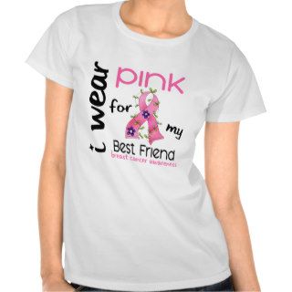 Breast Cancer I WEAR PINK FOR MY BEST FRIEND 43 T Shirts