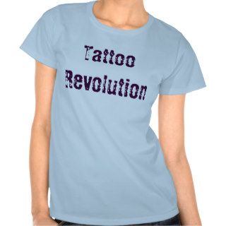 Tattoo Revolution Shirt