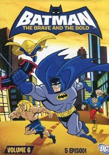 Batman   The Brave And The Bold #06 [Italian Edition] animazione Movies & TV