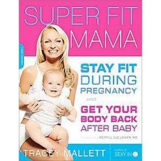 Super Fit Mama (Paperback)