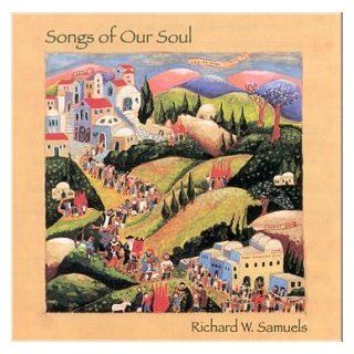 Songs of  Our Soul Music