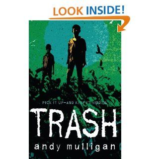 Trash eBook Andy Mulligan Kindle Store