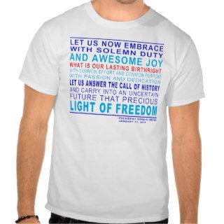 Obama Inaugural Speech Quote T Shirt