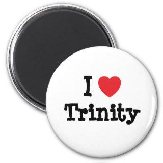 I love Trinity heart T Shirt Magnet