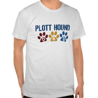 PLOTT HOUND Dad Paw Print 1 Tshirts