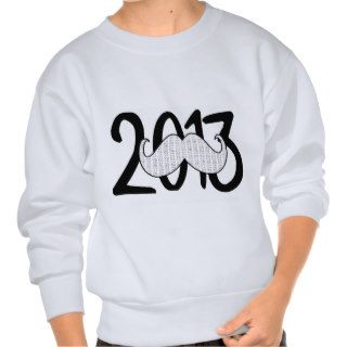 2013   Mustache filled with the number 2013 Pull Over Sweatshirts