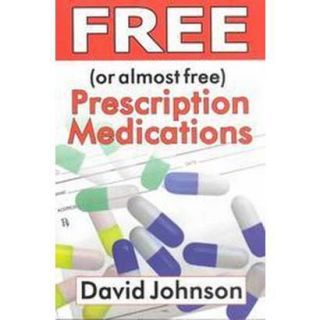 Free (Or Almost Free) Prescription Medications (