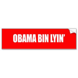 Anti Obama   obama bin lyin' Bumper Stickers