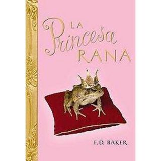 La princesa rana/ The Frog Princess (Translation