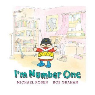 I'm Number One Michael Rosen, Bob Graham Books