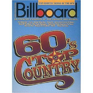 Billboard Top Country Songs Of The 60's Hal Leonard Corp. 9780793509461 Books