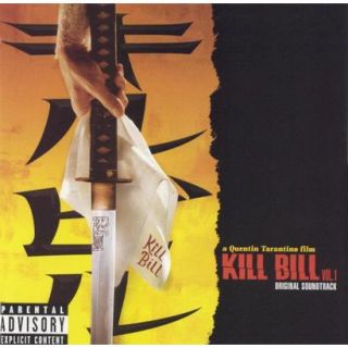 Kill Bill, Vol. 1 (Original Motion Picture Sound