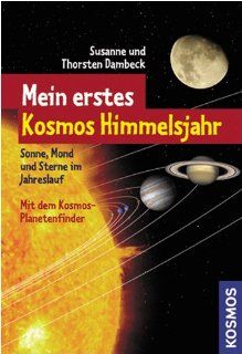 Mein erstes Kosmos Himmelsjahr Thorsten Dambeck, Susanne Dambeck Bücher
