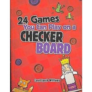24 Games You Can Play on a Checkerboard (Paperback)