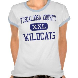 Tuscaloosa County   Wildcats   High   Northport Shirt