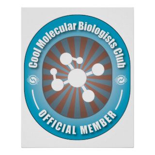 Cool Molecular Biologists Club Print