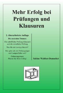 Mehr Erfolg bei Prfungen und Klausuren Sabine Walther Dumschat Bücher