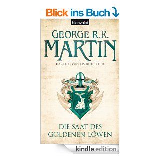 Das Lied von Eis und Feuer 04 Die Saat des goldenen Lwen eBook George R.R. Martin, Andreas Helweg Kindle Shop