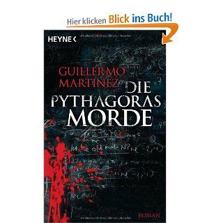 Die Pythagoras Morde Roman Guillermo Martinez Bücher
