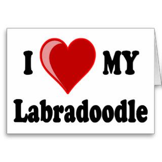 I Love (Heart) My Labradoodle Dog Greeting Cards