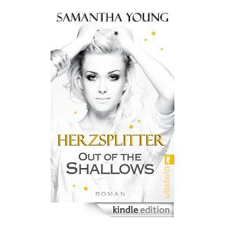 Out of the Shallows   Herzsplitter (Deutsche Ausgabe) eBook Samantha Young, Silvia Kinkel Kindle Shop