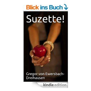 Suzette eBook Gregor von Ewersbach Dreihausen Kindle Shop