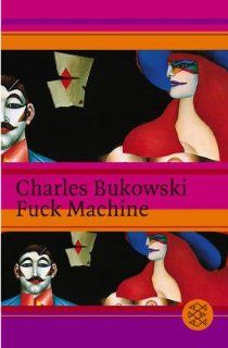Fuck Machine Stories Charles Bukowski, Wulf Teichmann Bücher
