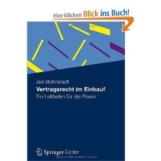 Vertragsrecht im Einkauf Ein Leitfaden fr Die Praxis German Edition Jan Bohnstedt Bücher