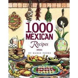 1,000 Mexican Recipes (Hardcover)