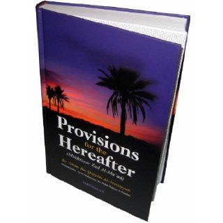 Provisions for the Hereafter Ibn Qayyim al Jawziyyah 9789960897189 Books