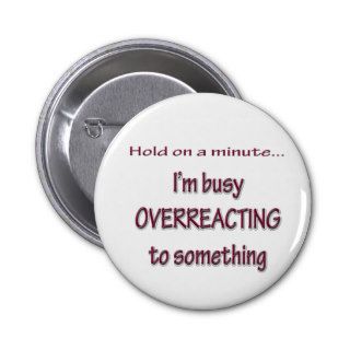 Diva Overreacting Button