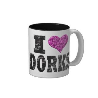I Love Dorks Coffee Mug