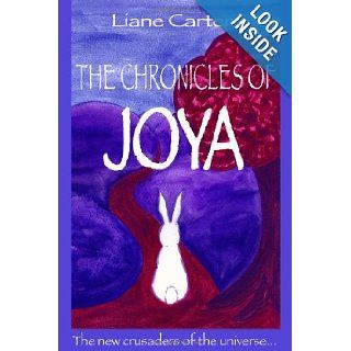 The Chronicles of Joya Liane Carter 9781849230018 Books