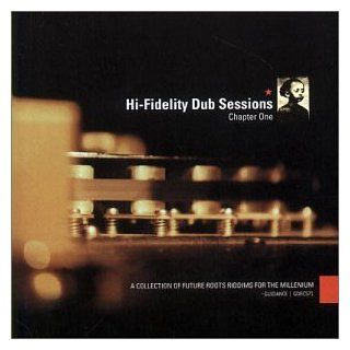 Hi Fidelity Dub Sessions 1 Music