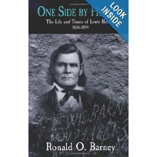 One Side By Himself (Western Experience Series) Ronald Barney 9780874214277 Books