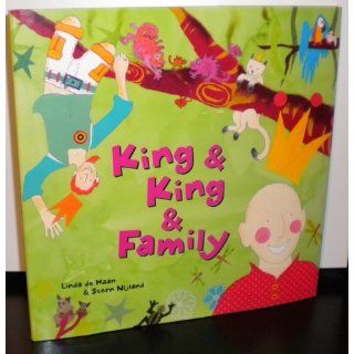 King and King and Family Linda De Haan, Stern Nijland 9781582461137 Books