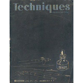 Techniques inc. Higgins ink co. Books