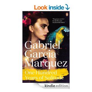 One Hundred Years of Solitude (Marquez 2014)   Kindle edition by Gabriel Garcia Marquez, Gregory Rabassa. Literature & Fiction Kindle eBooks @ .