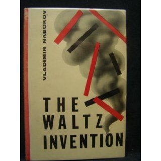 THE WALTZ INVENTION A Play in Three Acts. Vladimir. Nabokov Books