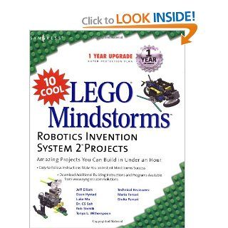 10 Cool LEGO Mindstorms Robotics Invention System 2 Projects Amazing Projects You Can Build in Under an Hour Jeff Elliott, Dean Hystad, Luke Ma, C. S. Soh, Rob Stehlik, Tonya L. Witherspoon 9781931836616 Books