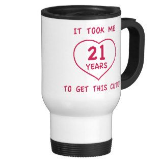 Funny 21st Birthday Gifts (Heart) Mugs