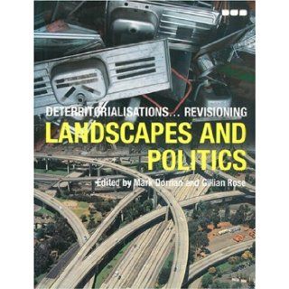 DeterritorialisationsRevisioning Landscapes and Politics Mark Dorrian, Gillian Rose 9781901033939 Books