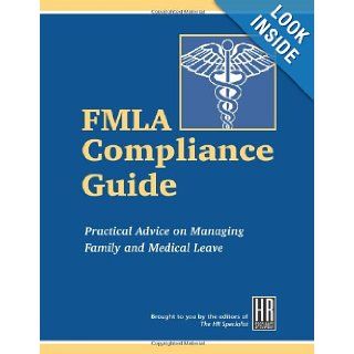 FMLA Compliance Guide Business Management Daily 9781880024263 Books