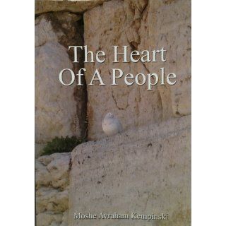 The Heart of a People Moshe Avraham Kempinski 9789659107704 Books