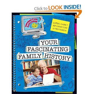 Your Fascinating Family History (Information Explorer) Mary J. Johnson 9781610801225  Children's Books