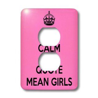 lsp_163859_6 EvaDane   Funny Quotes   Keep calm and quote mean girls. Pink.   Light Switch Covers   2 plug outlet cover    