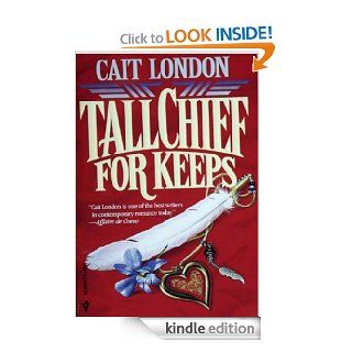 Tallchief for Keeps (Silhouette Desire)   Kindle edition by Cait London. Romance Kindle eBooks @ .