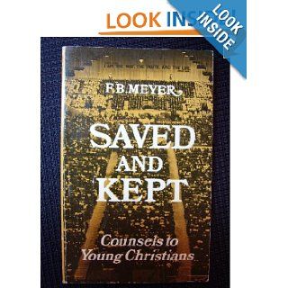 Saved and Kept F. B. Meyer Books