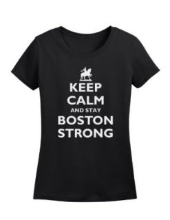 Ladies Keep Calm and Stay Boston Strong T shirt Clothing