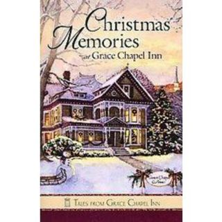 Christmas Memories at Grace Chapel Inn (Paperback)